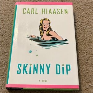 Carl Hiaasen Skinny Dip Hardcover Book